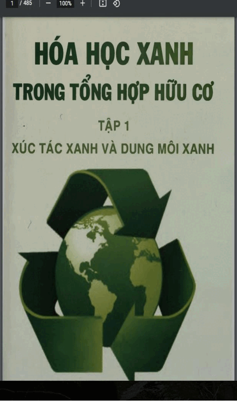 Hóa học xanh trong tổng hợp hữu cơ.T.1:Xúc tác xanh và dung môi xanh