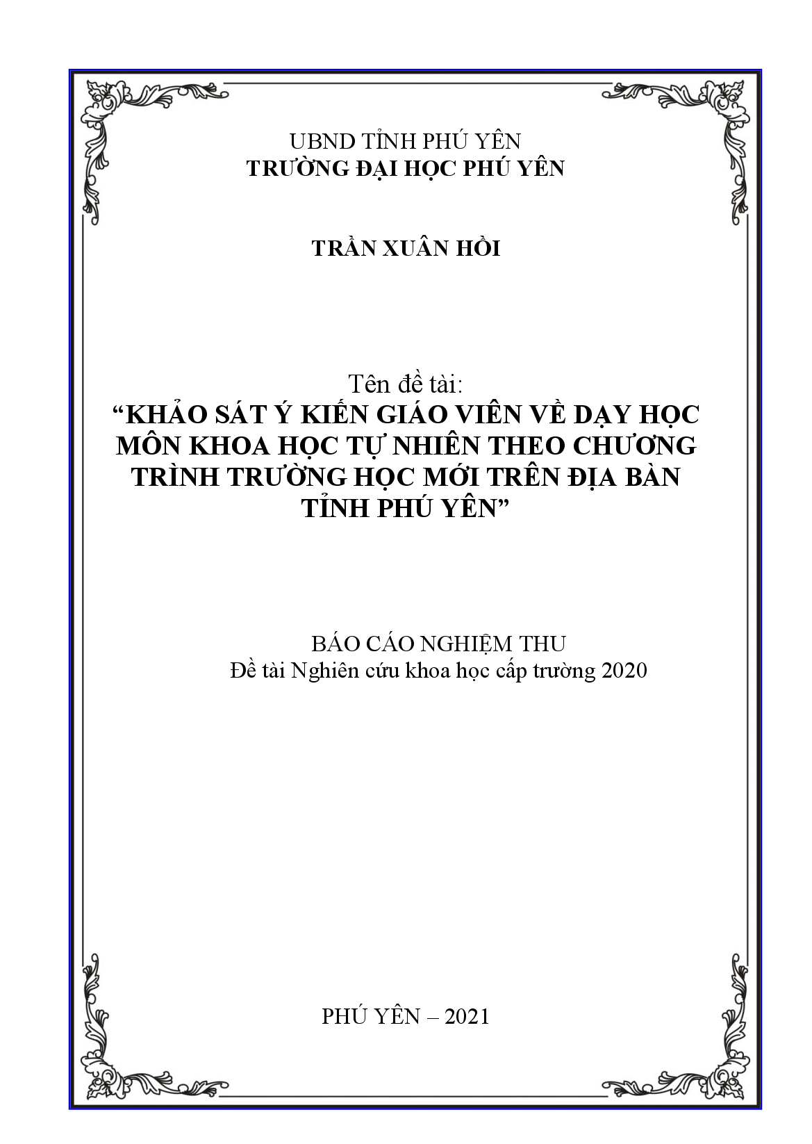 Khảo sát ý kiến giáo viên về dạy học môn khoa học tự nhiên theo chương trình trường học mới trên địa bàn tỉnh Phú Yên